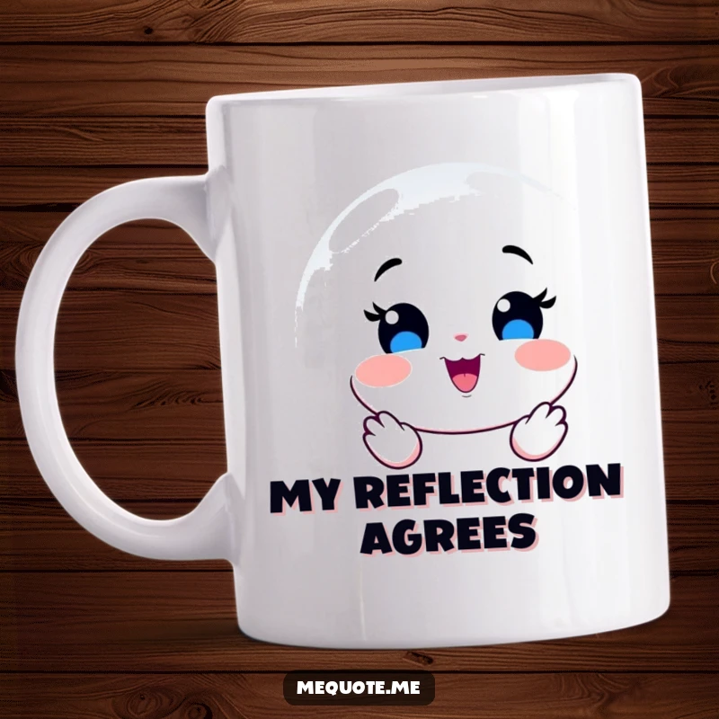 Funny Mug showing a smiling mirror character radiating pure joy and happiness, reflecting positivity and good vibes.