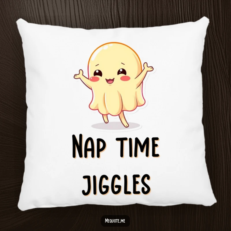 Funny pillow: A wobbly jelly character depicted mid-dance, offering soft comfort and a touch of silliness.