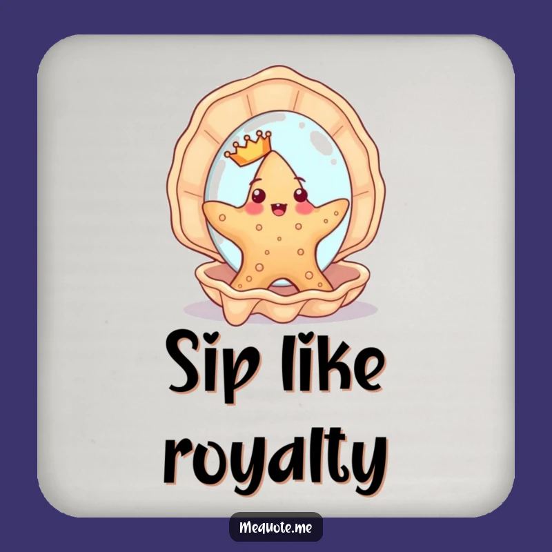 Funny Starfish Vanity Drink Coaster: Regal Protection, Perfect Humorous Gift