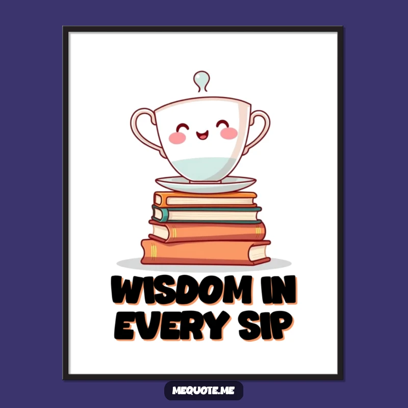 Funny Teacup Books Poster: Art for the Intellectually Chic