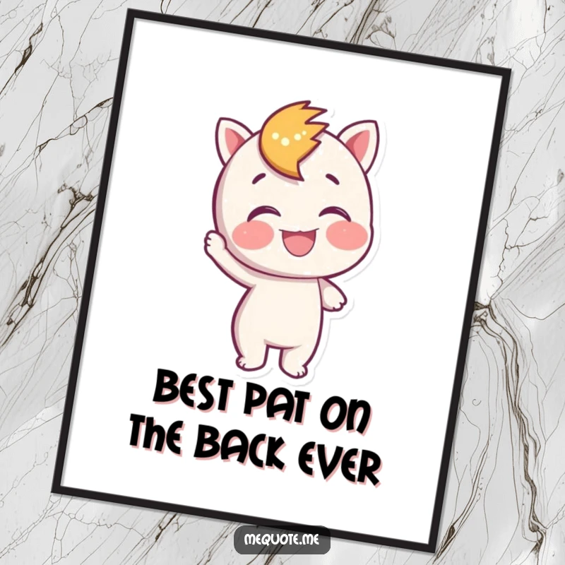 Funny Free Printable wall art showing a character joyfully giving itself a pat on the back, symbolizing self-accomplishment and motivation.