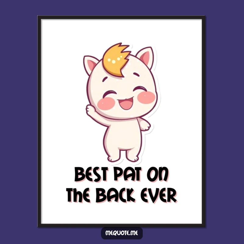 Free Printable Wall Art: Self-Pat Character Funny Downloadable Motivation Decor