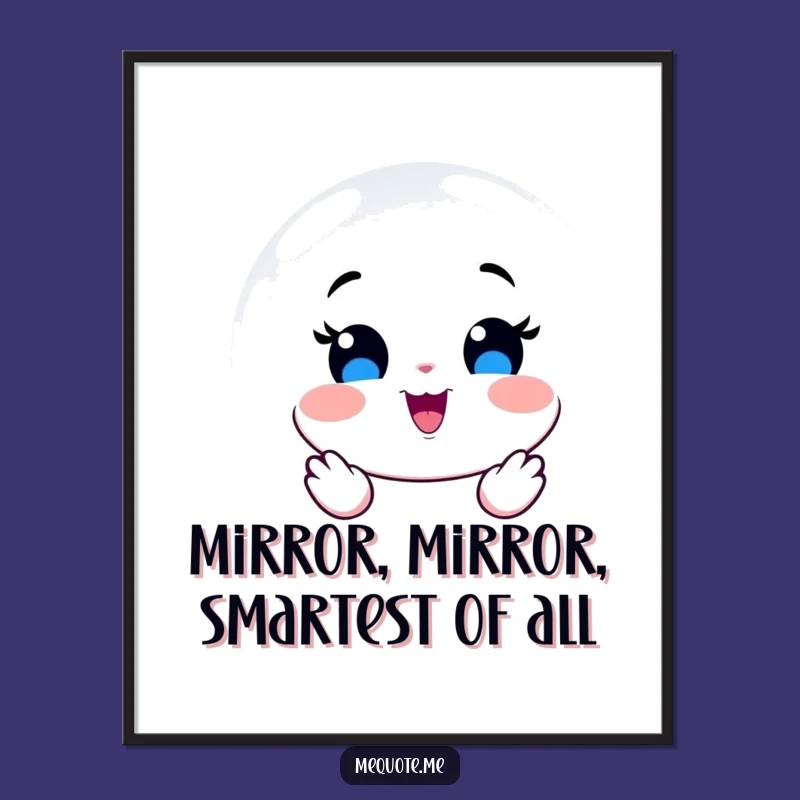 Free Printable Wall Art: Joyful Mirror Character, Humorous Home Decor Download