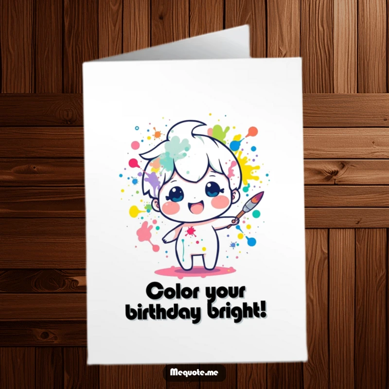Funny Free Printable Birthday Card featuring a delighted paintbrush character joyfully splattering vibrant colors, ready to party.