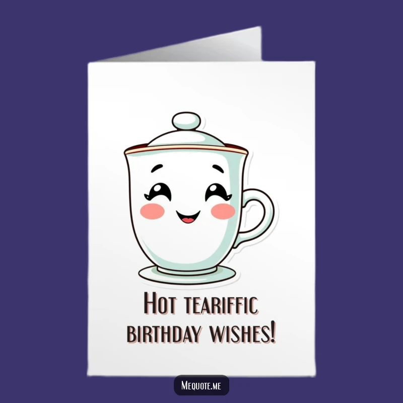 Free Printable Happy Birthday Teacup Card: Funny Steamy Downloadable Gift