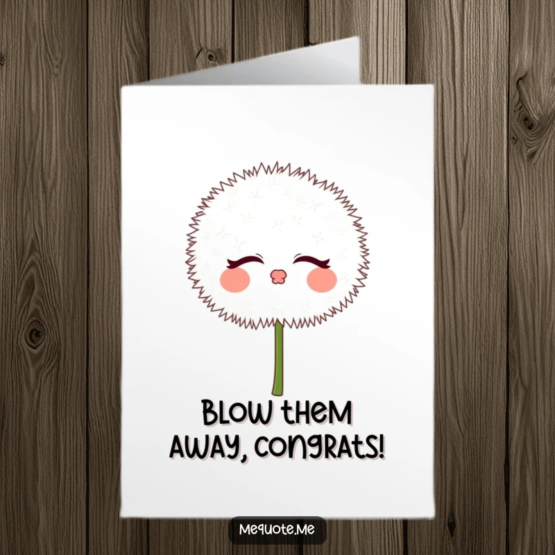 Free printable dandelion congratulations card, a cute puff character blowing tender kisses in celebration.
