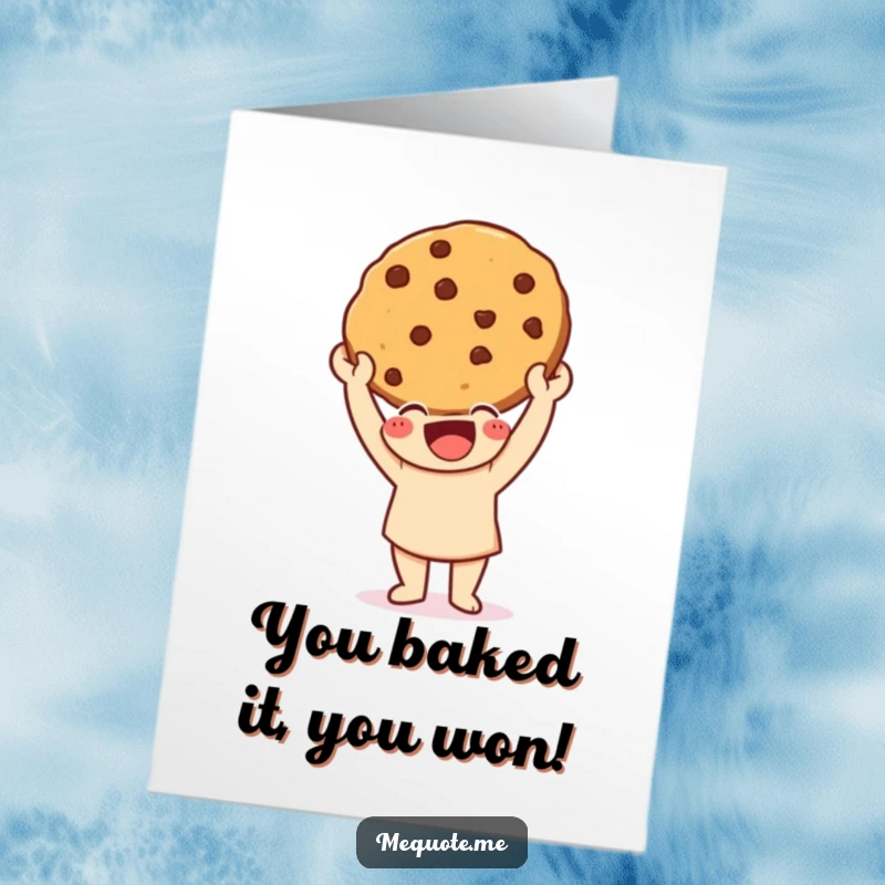 Funny Free Printable Congrats Card: Happy character proudly displaying a freshly baked cookie, celebrating a delicious win.
