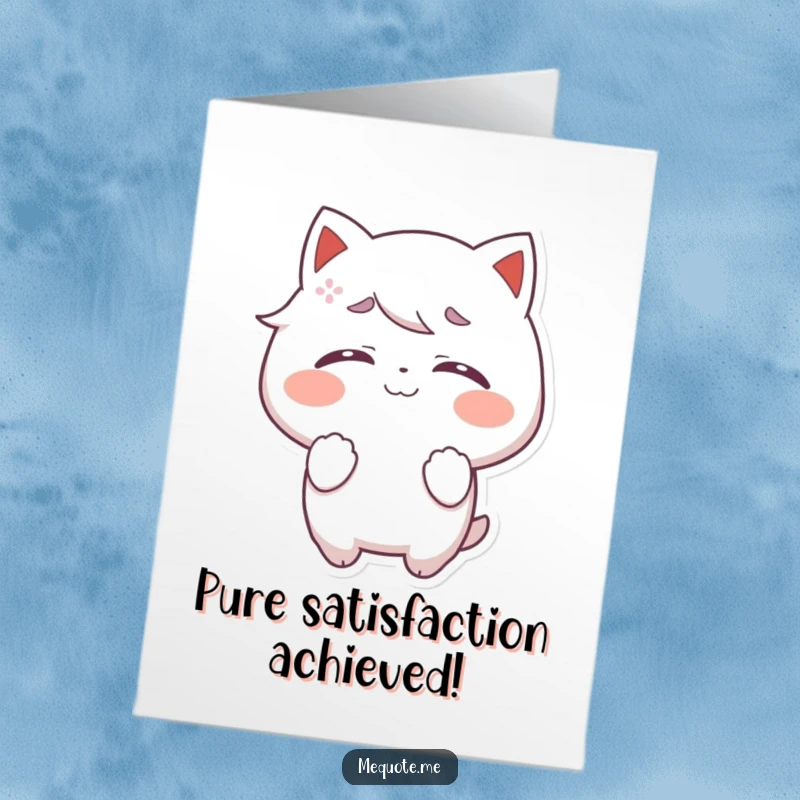 Funny Free Printable congratulations card depicting a character with closed eyes, radiating profound self-satisfaction and contentment.