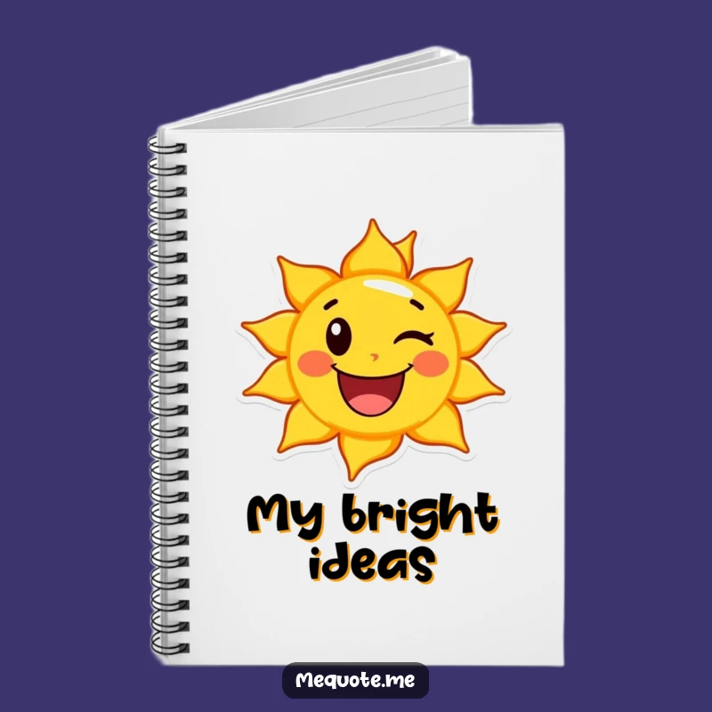 Funny Happy Sun Wink Notebook: Jot Down Bright Ideas Under the Sun