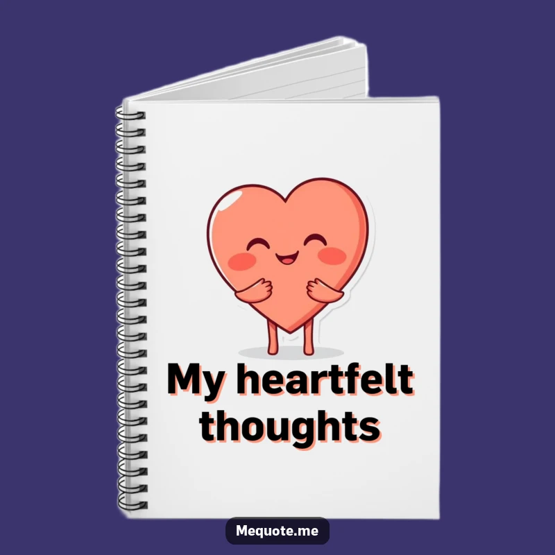 Funny Heart Hug Notebook: Write Down Sweet Thoughts & Ideas